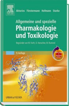Allgemeine und spezielle Pharmakologie und Toxikologie 9. Auflage
