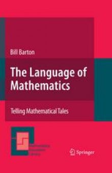 The Language of Mathematics: Telling Mathematical Tales