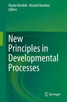 New Principles in Developmental Processes