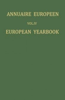 Annuaire Européen / European Yearbook: Vol. IV Publié Sous les Auspices du Conseil de L’Europe / Published under the Auspices of the Council of Europe