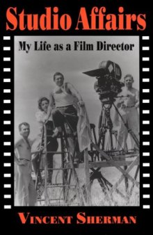 Studio affairs: my life as a film director
