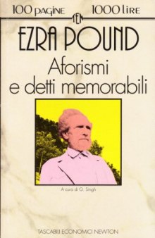 Ezra Pound: Aforismi e detti memorabili (Tascabili economici Newton)  