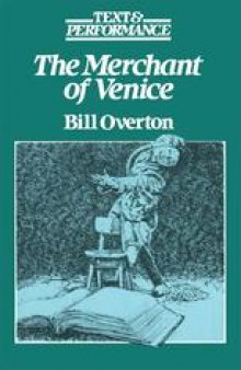 The Merchant of Venice: Text and Performance