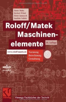Roloff Matek Maschinenelemente. Lehrbuch und Tabellenbuch, 18.Auflage