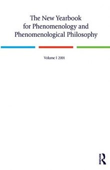 The new yearbook for phenomenology and phenomenological philosophy. Volume I, 2001