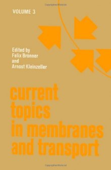 Current Topics in Membranes and Transport, Vol. 3