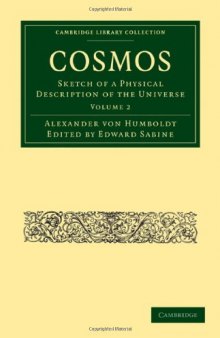 Cosmos, Volume 2: Sketch of a Physical Description of the Universe