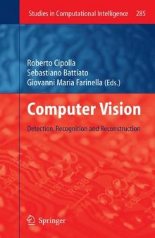 Computer Vision: Detection, Recognition and Reconstruction