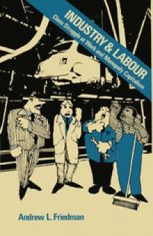 Industry and Labour: Class Struggle at Work and Monopoly Capitalism