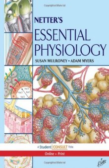 Netter's Essential Physiology: With STUDENT CONSULT Online Access, 1e