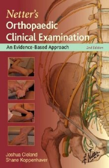 Netter's Orthopaedic Clinical Examination: An Evidence-Based Approach (Netter Clinical Science), Second Edition  