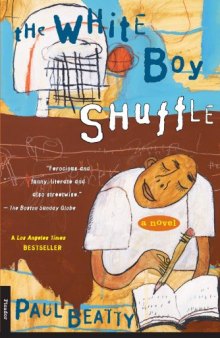The White Boy Shuffle: A Novel