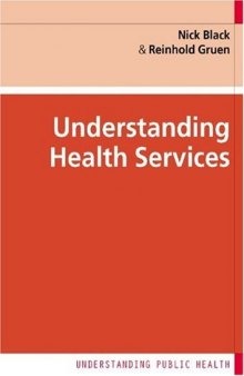 Understanding Health Services (Understanding Public Health)