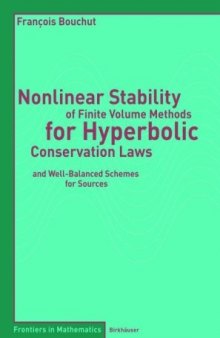 Nonlinear Stability of Finite Volume Methods for Hyperbolic Conservation Laws: and Well-Balanced Schemes for Sources