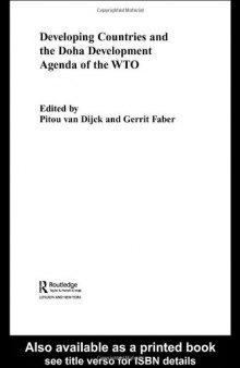 Developing Countries And The Doha Development Agenda Of The WTO (Routledge Studies in the Modern World Economy)