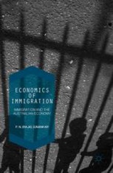 Economics of Immigration: Immigration and the Australian Economy
