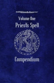 Priest's Spell Compendium, Volume 1 (Advanced Dungeons & Dragons)