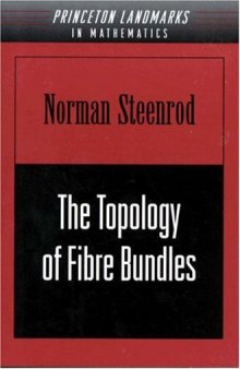 Topology of Fibre Bundles (Princeton Mathematical Series)