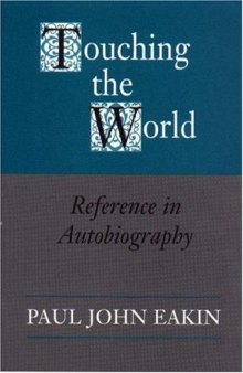 Touching the world: reference in autobiography