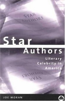 Star Authors: Literary Celebrity in America