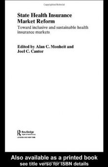 State Health Insurance Market Reforms (Routledge International Studies in Health Economics, 2)