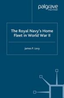 The Royal Navy’s Home Fleet in World War II