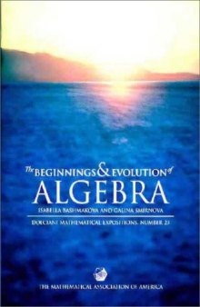 The beginnings and evolution of algebra