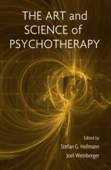 The Art and Science of Psychotherapy