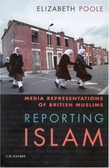 Reporting Islam: Media Representations and British Muslims