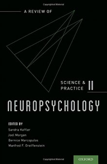 Neuropsychology: A Review of Science and Practice, Vol. 2