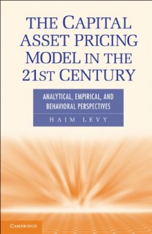 The Capital Asset Pricing Model in the 21st Century: Analytical, Empirical, and Behavioral Perspectives