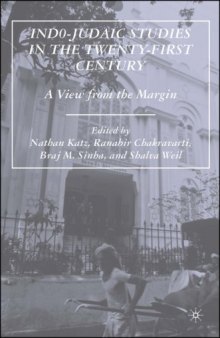 Indo-Judaic Studies in the Twenty-First Century: A View from the Margin