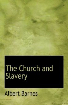 The Church and Slavery (Large Print Edition)