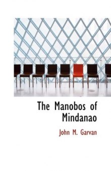 The Manobos of Mindanao