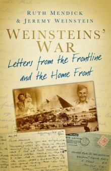Weinsteins' War: Letters of Love, Struggle and Survival