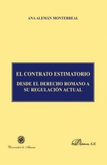 El contrato estimatorio: desde el derecho romano a su regulación actual