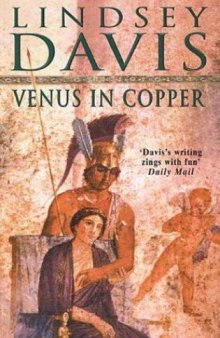 Venus in Copper (Marcus Didius Falco Mysteries) 
