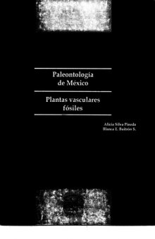 Paleontología de México. Plantas Vasculares Fósiles