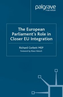 The European Parliament's Role in Closer Eu Integration