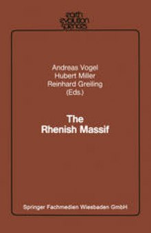 The Rhenish Massif: Structure, Evolution, Mineral Deposits and Present Geodynamics