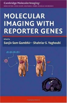 Molecular Imaging with Reporter Genes (Cambridge Molecular Imaging Series)