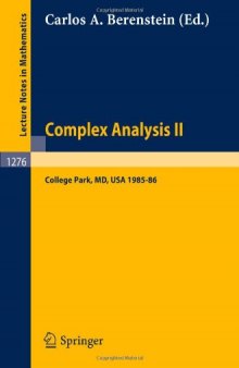 Complex Analysis II: Proceedings of the Special Year held at the University of Maryland, College Park, 1985–86