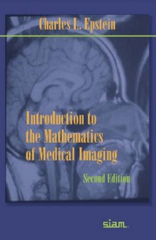 Introduction to the Mathematics of Medical Imaging