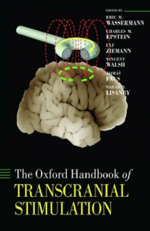 Oxford Handbook of Transcranial Stimulation (Oxford Handbooks)