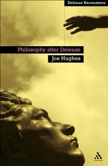 Philosophy after Deleuze : Deleuze and the genesis of representation II