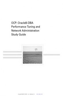 OCP: Oracle 8i DBA Performance Tuning and Network Administration Study Guide