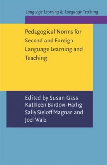 Pedagogical Norms for Second and Foreign Language Learning and Teaching Studies: Studies in Honor of Albert Valdman (Language Learning & Language Teaching)