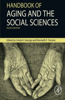 Handbook of Aging and the Social Sciences, Eighth Edition