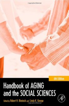 Handbook of Aging and the Social Sciences, Sixth Edition