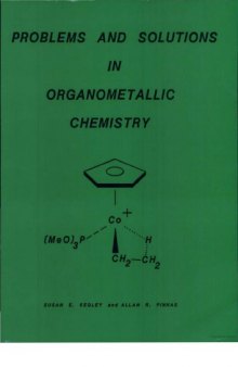 Problems and solutions in organometallic chemistry